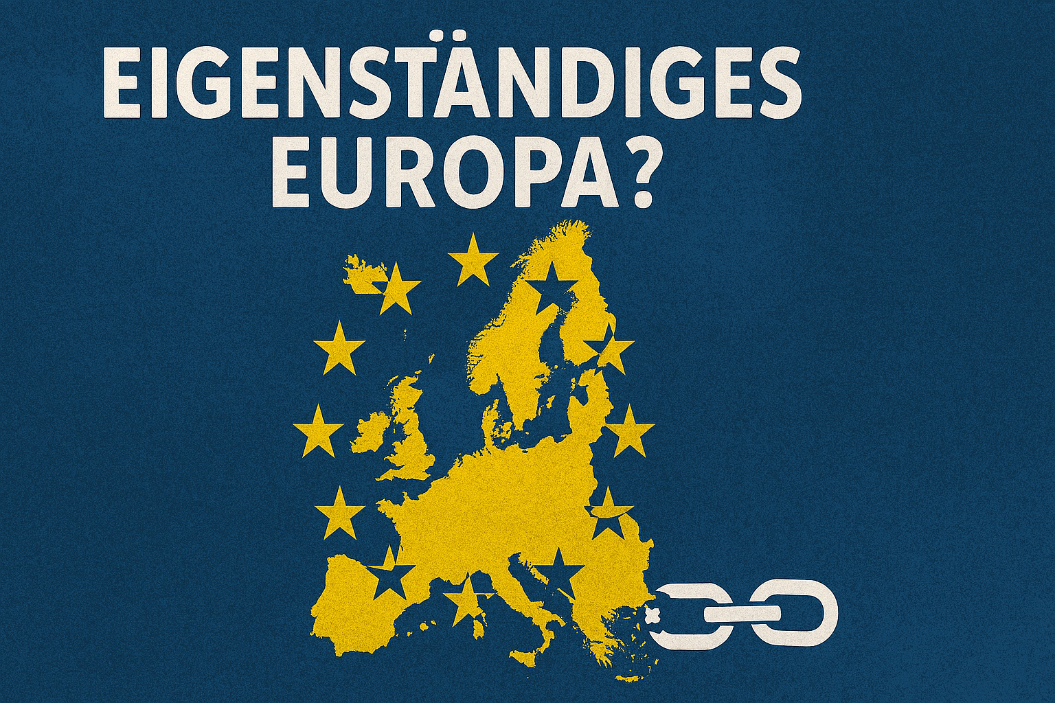Independent Europe?