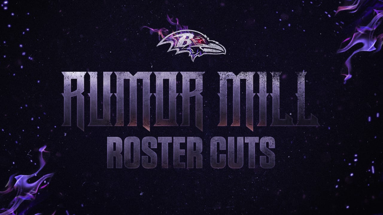 Reported Ravens Roster Cuts | Ravens Rumor Mill