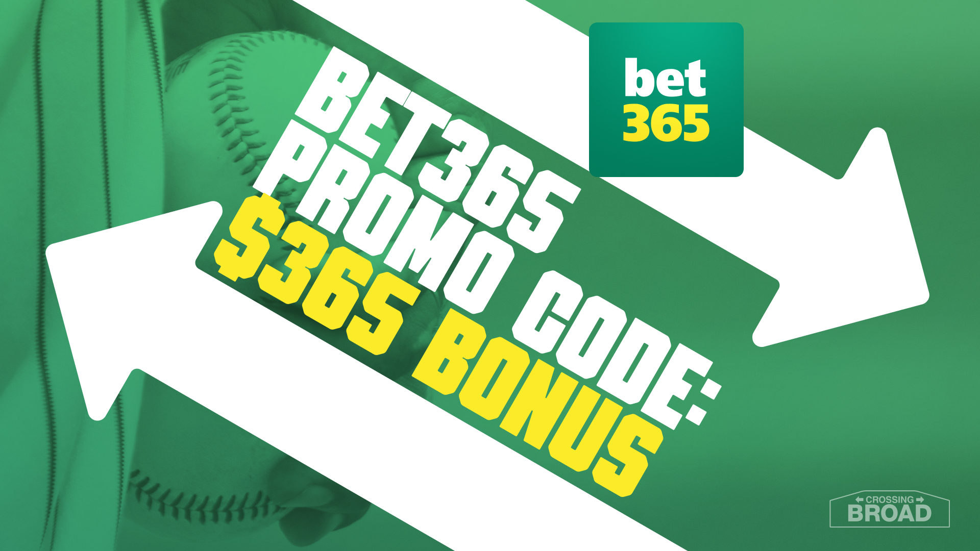 Bet365 Promo Code BROAD365: Get a $365 Bonus Tonight for Phillies vs. Diamondbacks and MLB Games