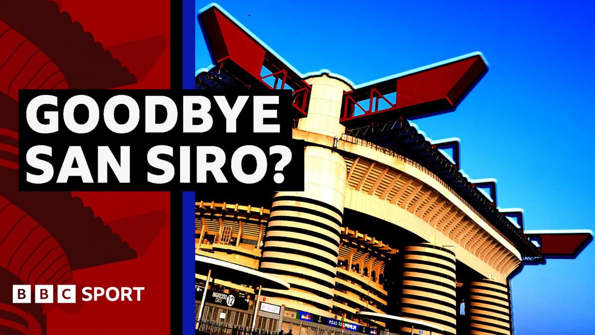 Why Time Is Running Out for Milan’s Iconic San Siro Stadium